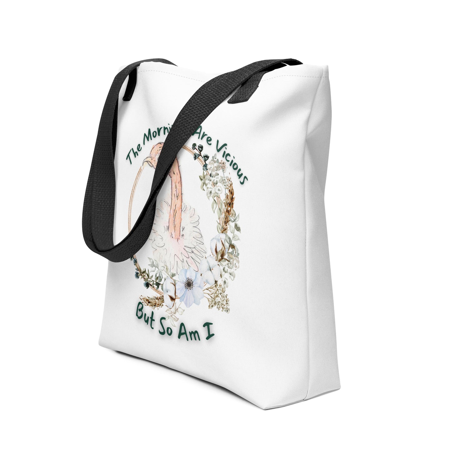 The Mornings Are Vicious -- Tote Bag