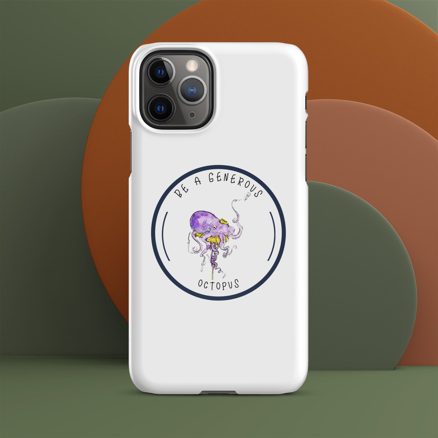 Be A Generous Octopus -- Snap case for iPhone®