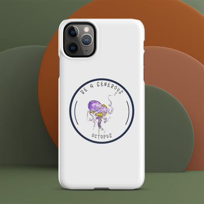 Be A Generous Octopus -- Snap case for iPhone®