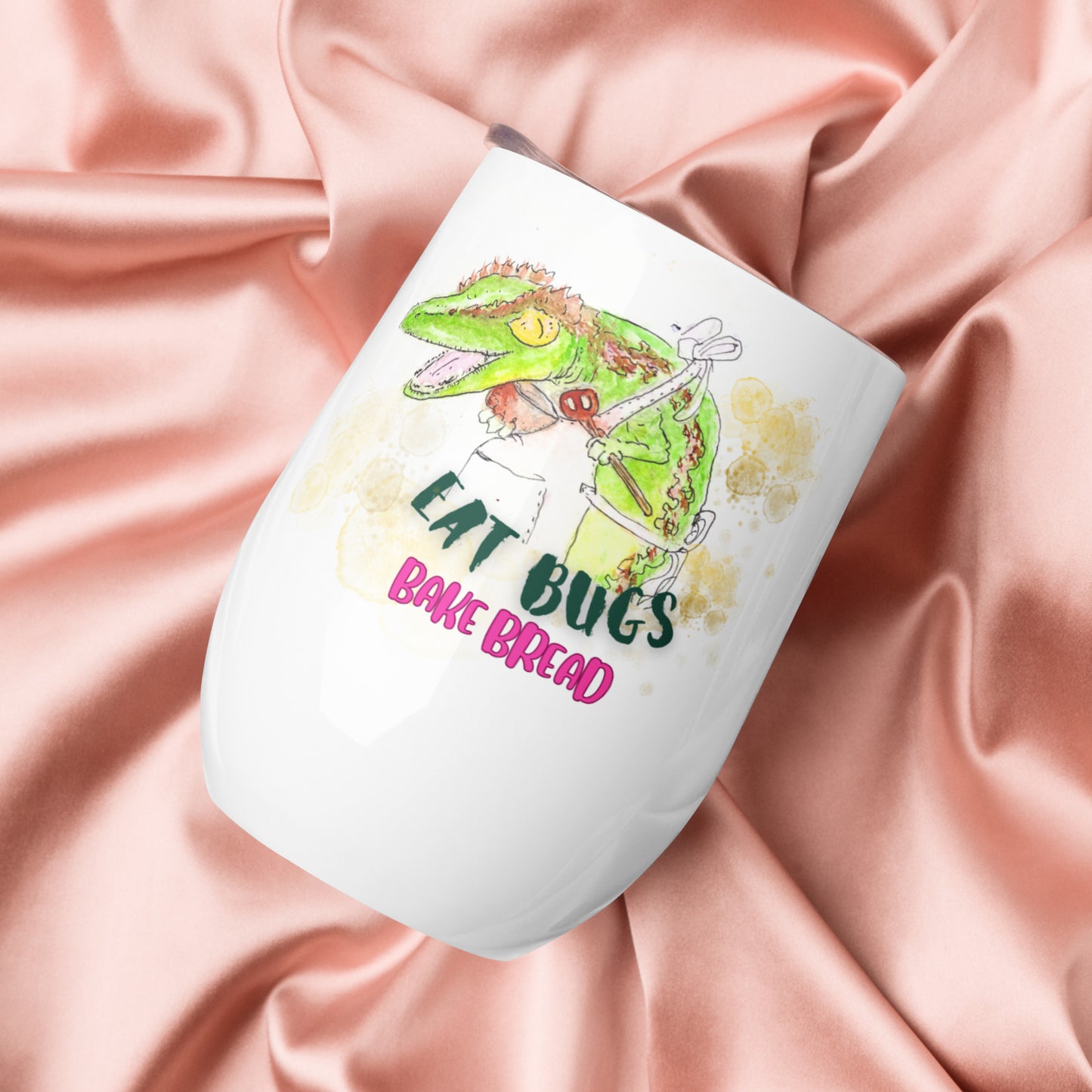 Eat Bugs & Bake Bread - Wine tumbler